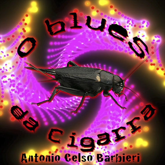 o blues da cigarra